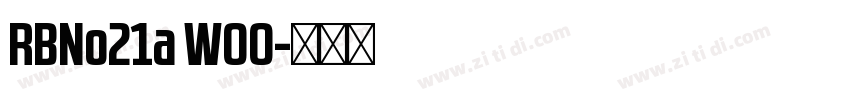 RBNo21a W00字体转换